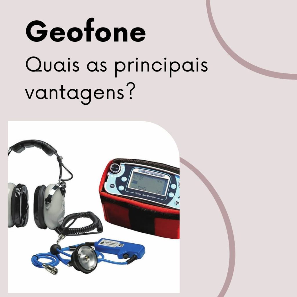 Como Funciona o Geofone E quais vazamentos ele localiza? 1