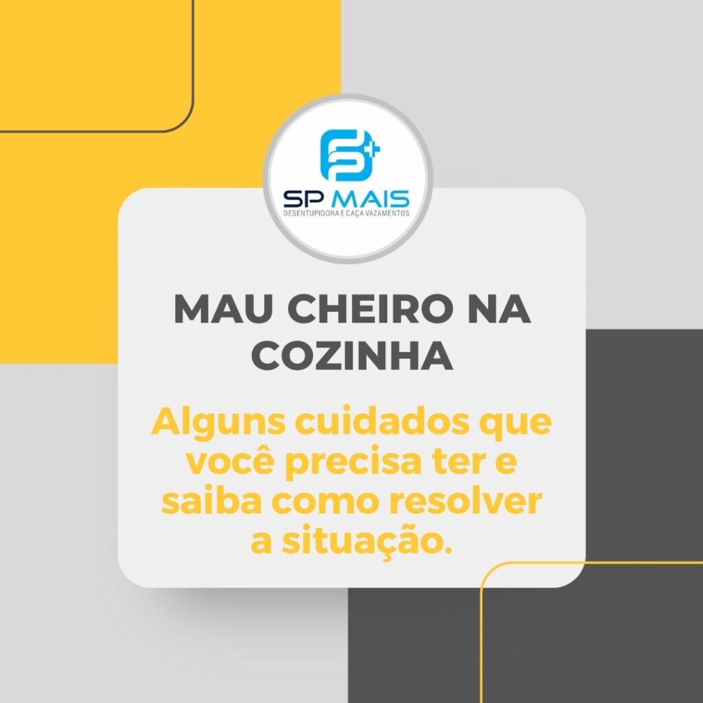 Mau cheiro na cozinha? Saiba como resolver esse problema.