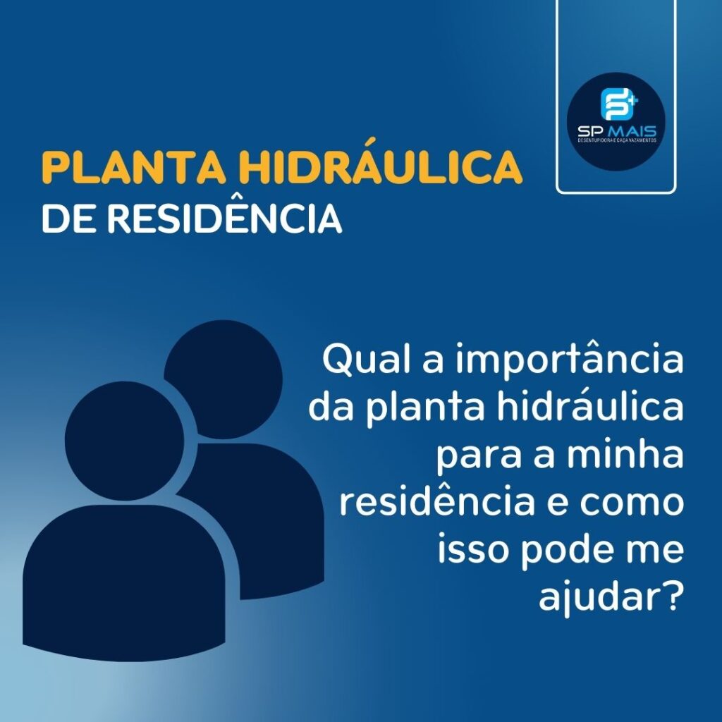 Planta hidráulica de residência: Saiba mais sobre isso.