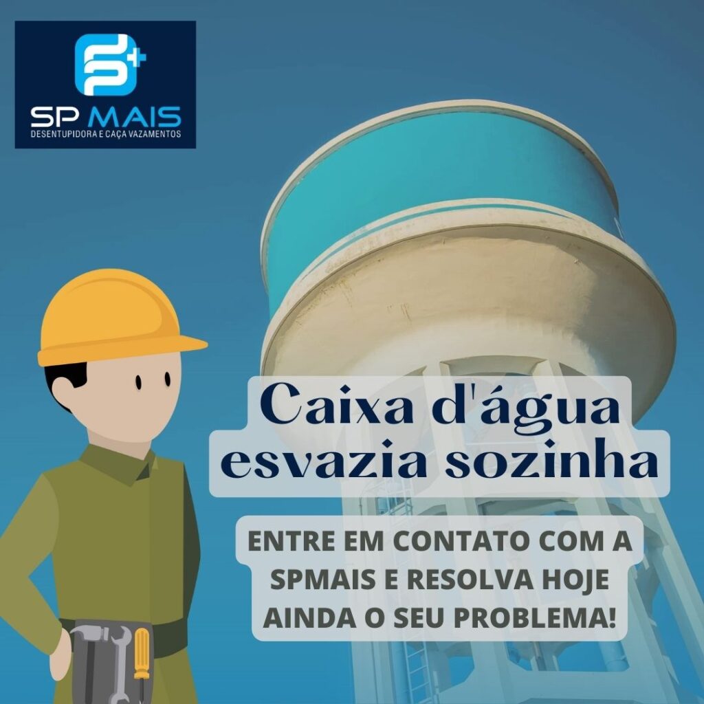 Descubra o motivo que a caixa d'água esvazia sozinha.