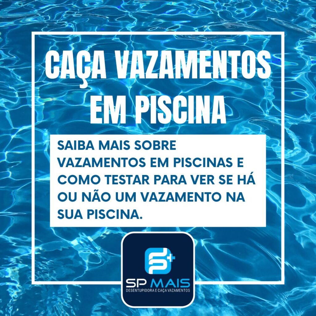 Saiba mais sobre caça vazamentos em piscina.