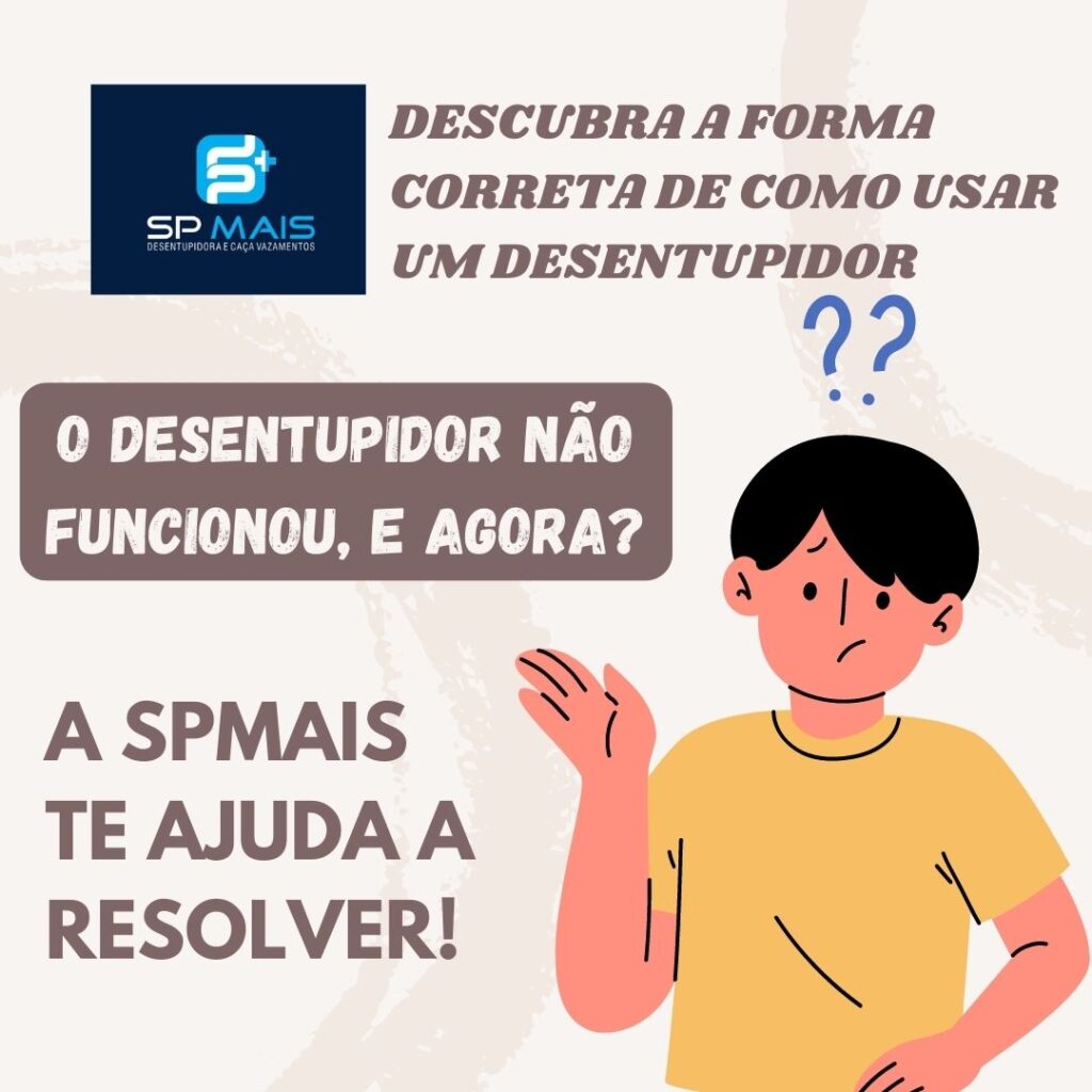 Descubra a forma correta de como usar um desentupidor.