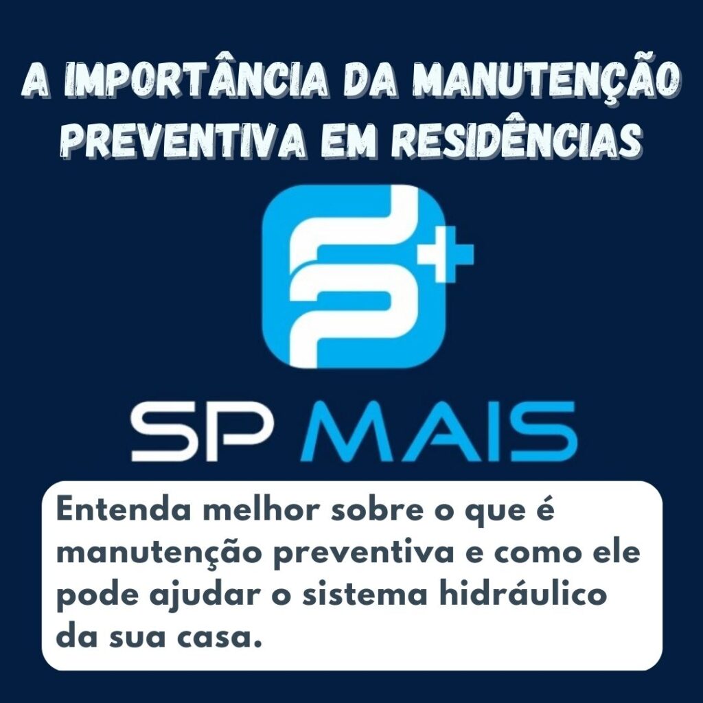 Importância da manutenção preventiva em residências.