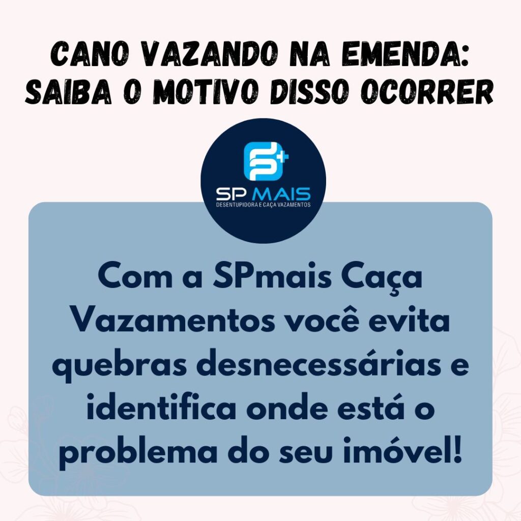 Cano vazando na emenda: saiba o motivo disso ocorrer