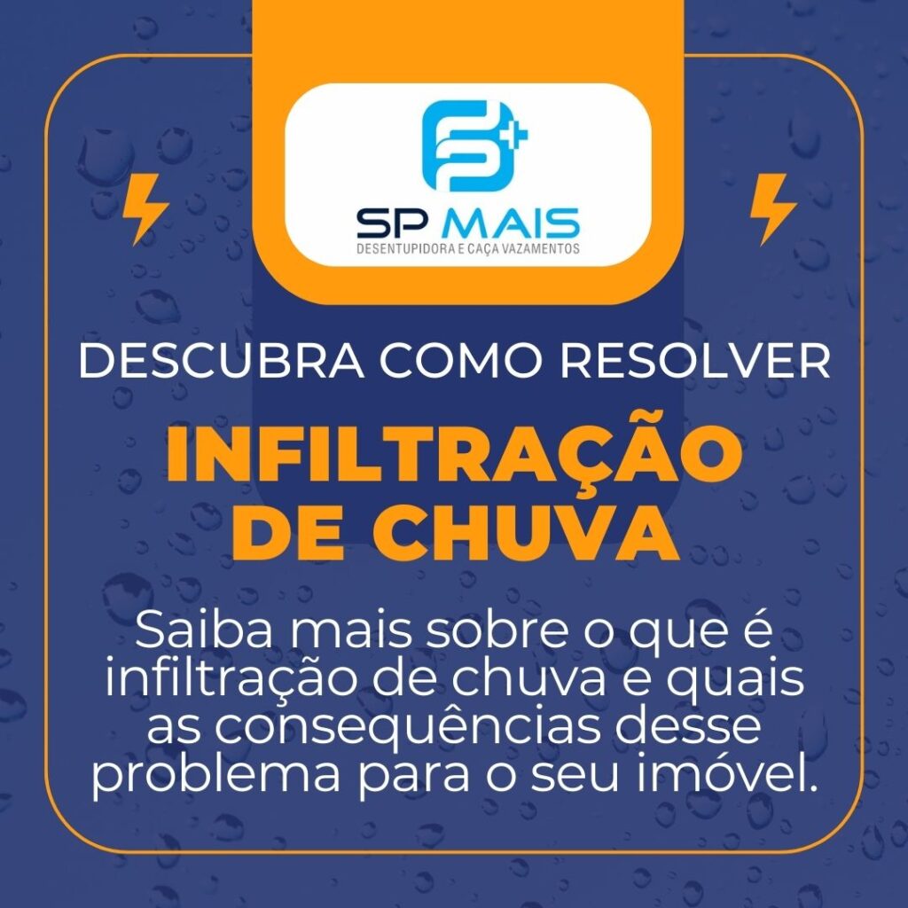 Descubra como resolver infiltração de chuva.