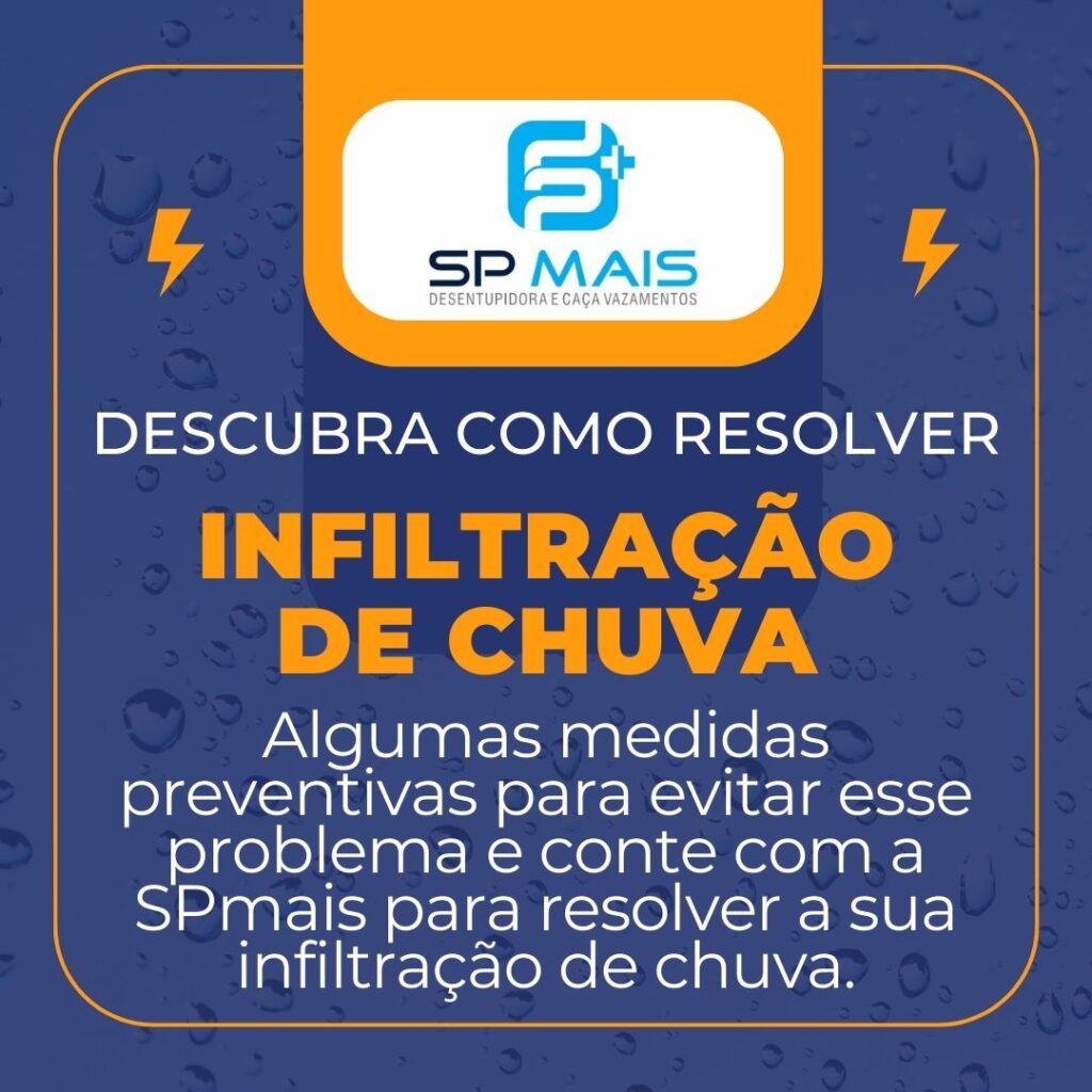 Descubra como resolver infiltração de chuva.